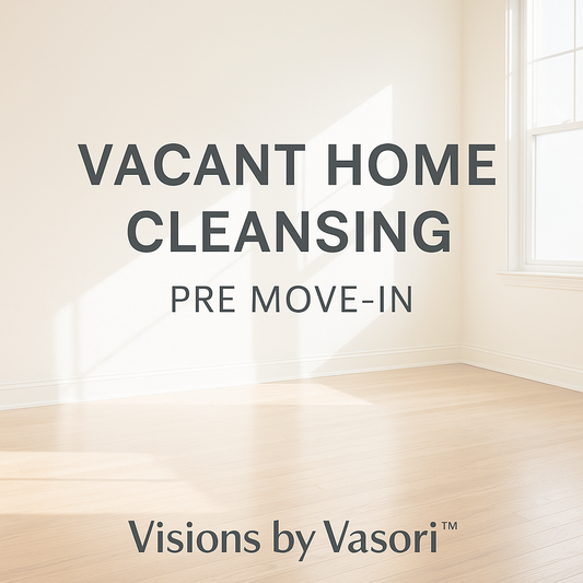 VACANT HOME SPIRITUAL CLEANSING – PRE MOVE-IN SERVICE