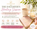 THE DAUGHTER'S HEALING SESSIONS