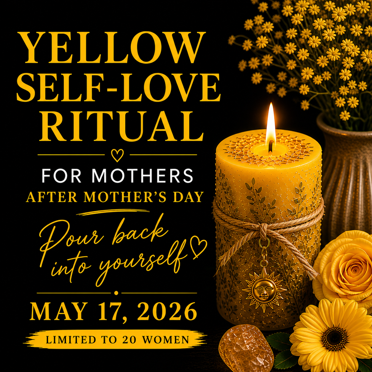 5.17.26 SELF-LOVE YELLOW RITUAL
