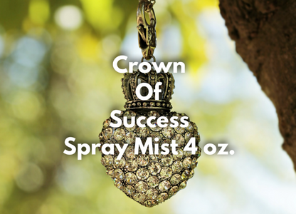 CROWN OF SUCCESS MIST WITH MOONSTONE CRYSTALS 4 OZ. EXCLUSIVELY BY LADY V