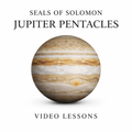 SEALS OF SOLOMON — JUPITER PENTACLES (VIDEO LESSONS)