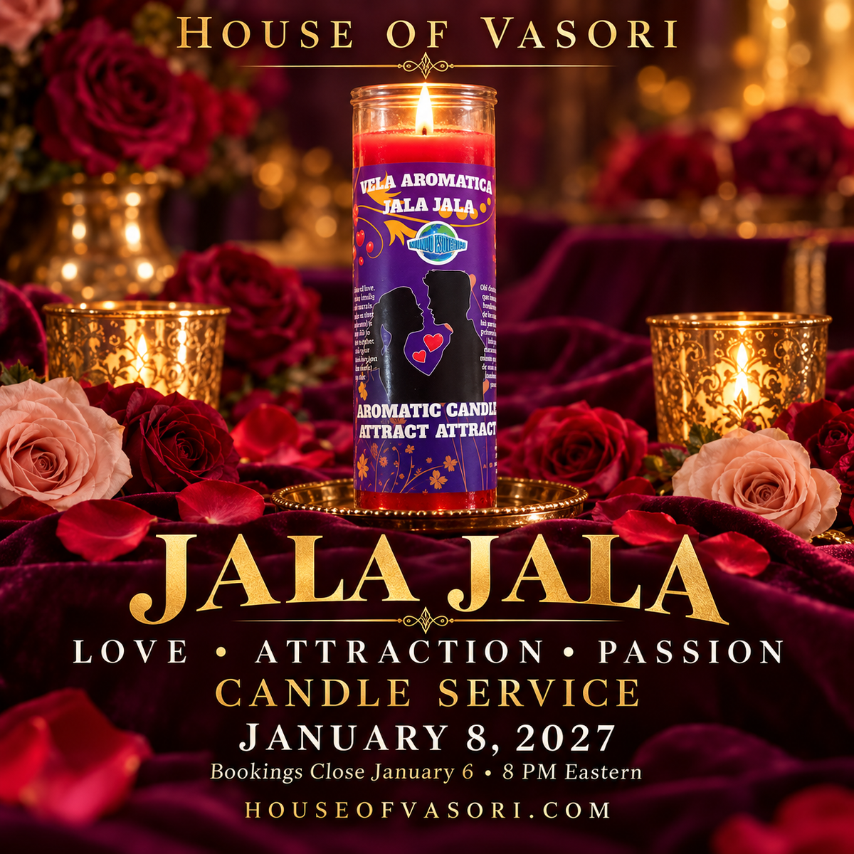 1.8.27 | JALA JALA LOVE, ATTRACTION & PASSION CANDLE SERVICE