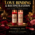 10.16.26 LOVE, BINDING & RECONCILIATION— ONE FLAME GROUP RITUAL